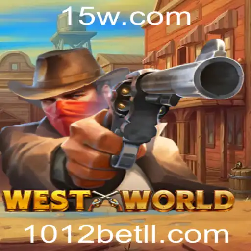 Descubra o Fascinante Mundo de WestWorld e as Emoções do 1012bet